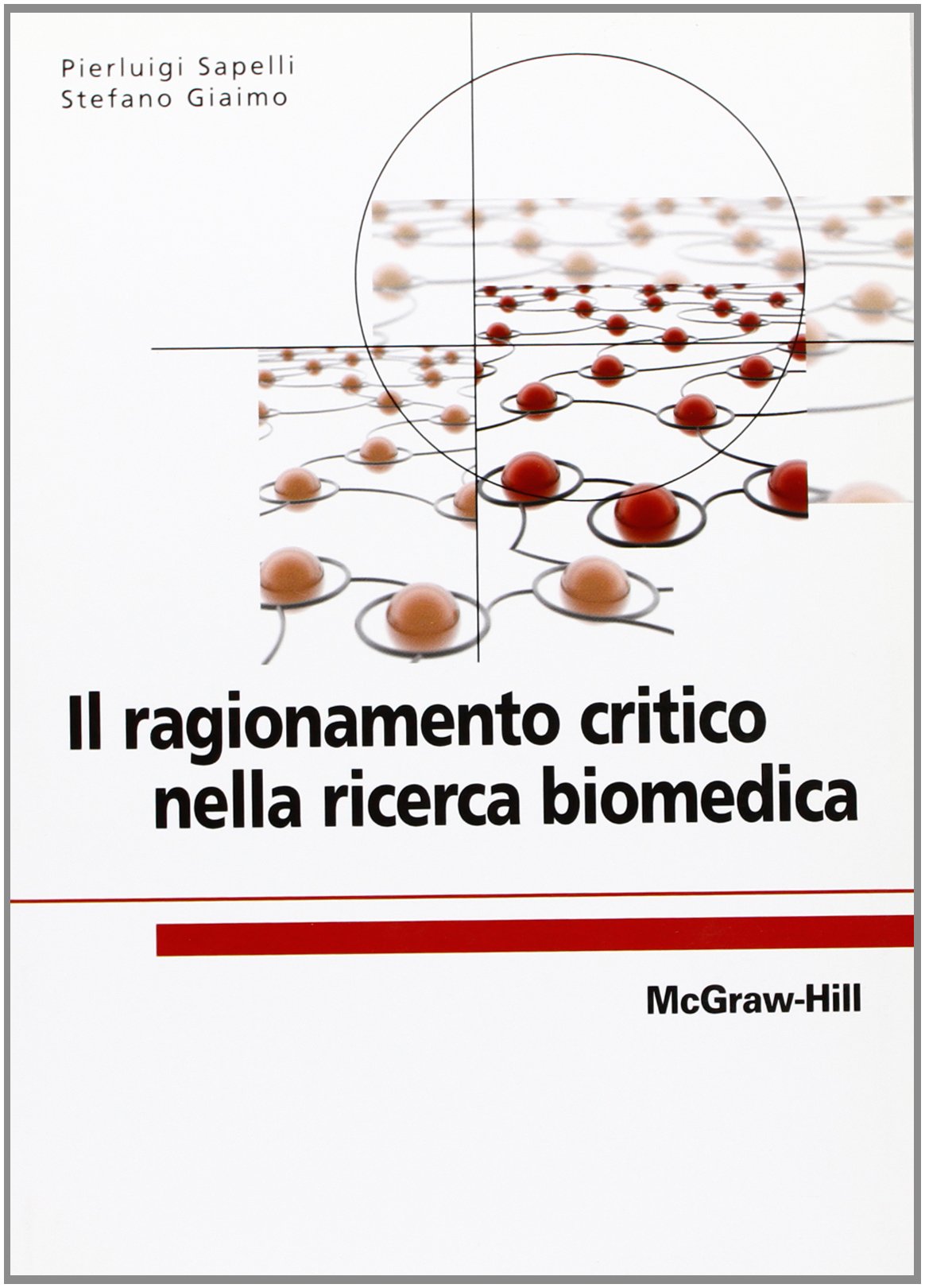 Ragionamento critico nella ricerca biomedica (College) Medicine
