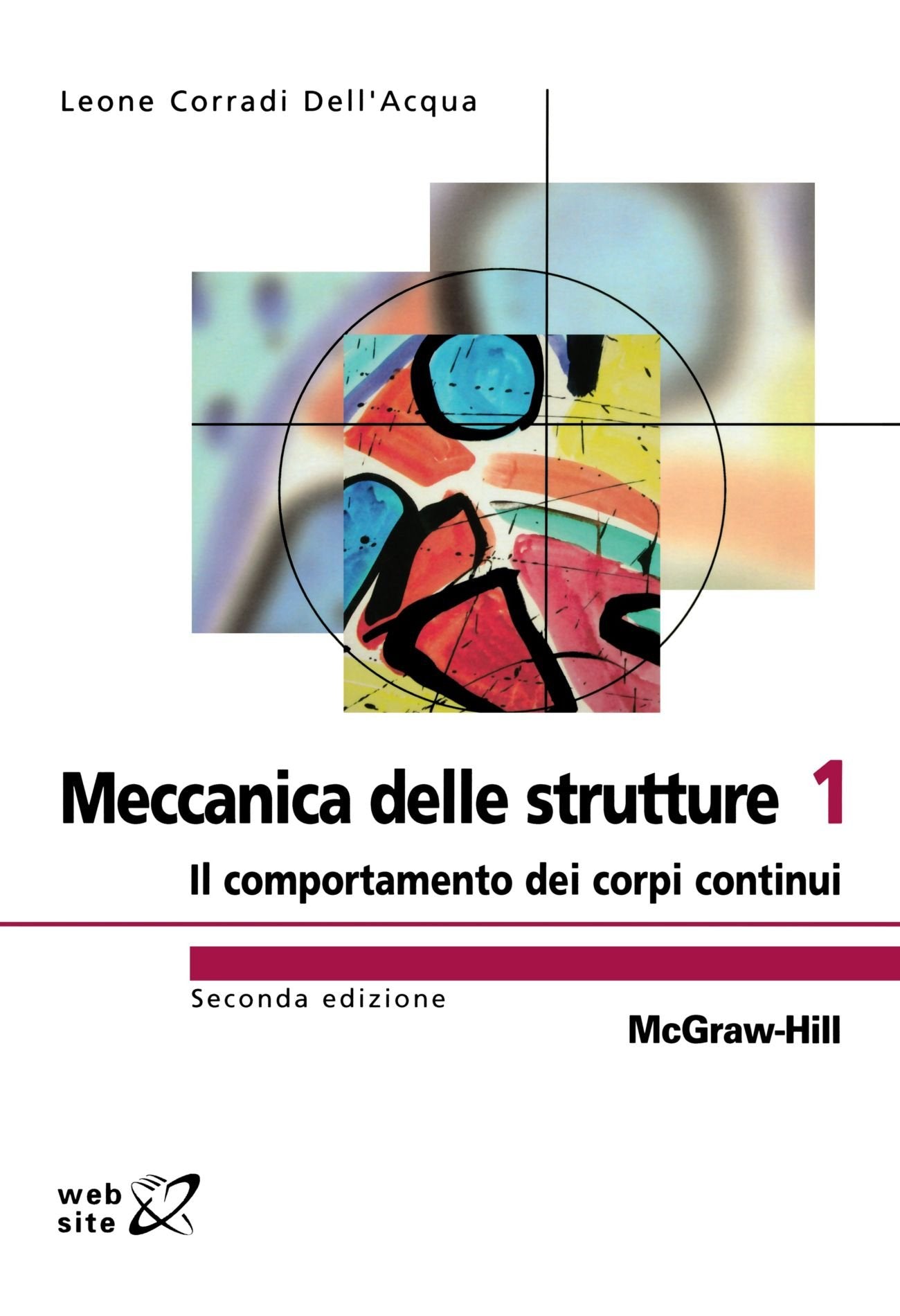 Meccanica delle strutture. Il comportamento dei corpi continui (Vol. 1) book