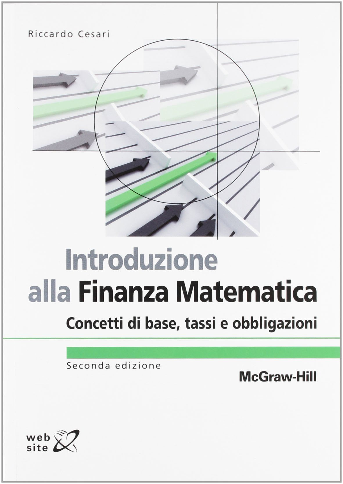 Introduzione alla finanza matematica. Concetti di base, tassi e obbligazioni book