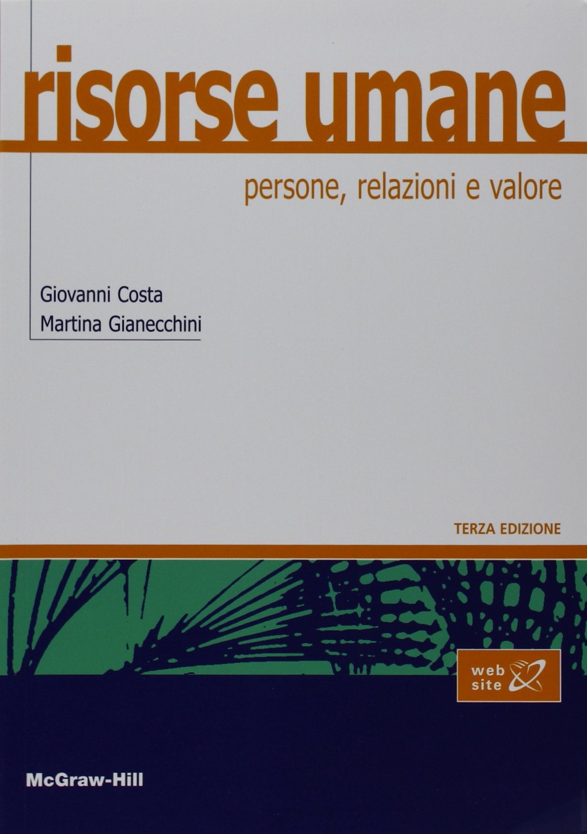 Risorse umane. Persone, relazioni e valore (College) Business, Finance & Career
