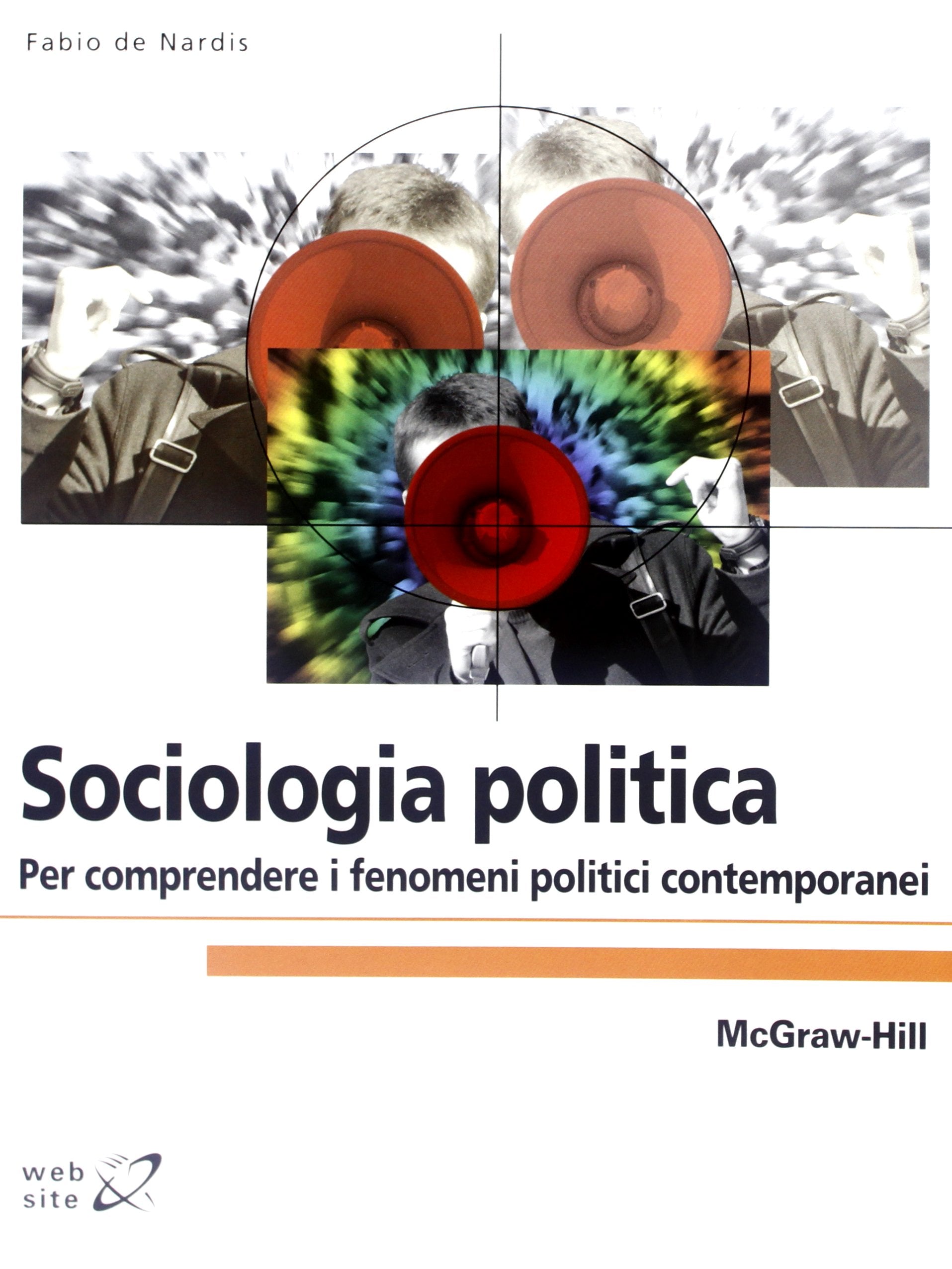 Sociologia politica. Per comprendere i fenomeni politici contemporanei (Collana di istruzione scientifica) Social Sciences