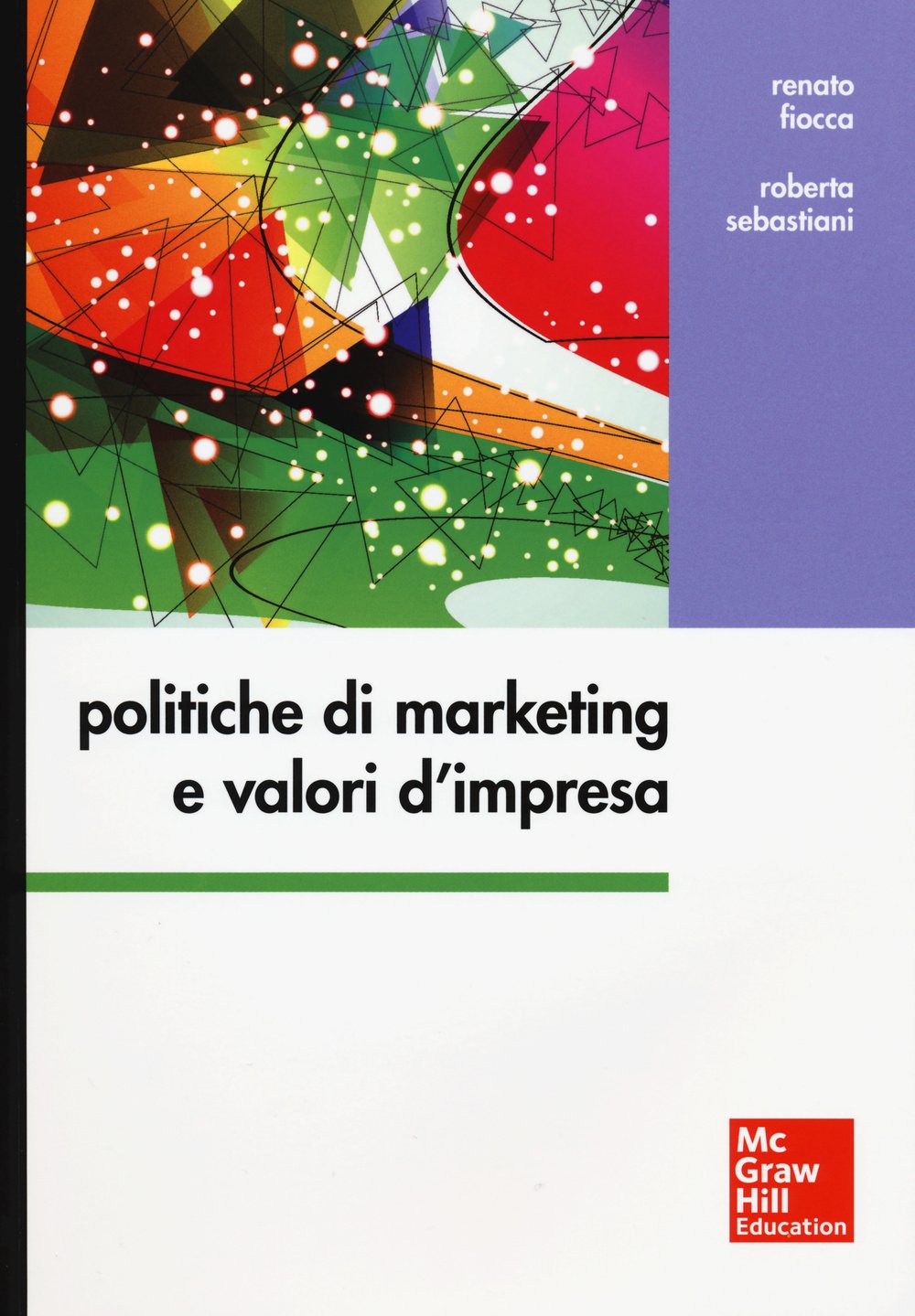 Politiche di marketing e valori d'impresa book