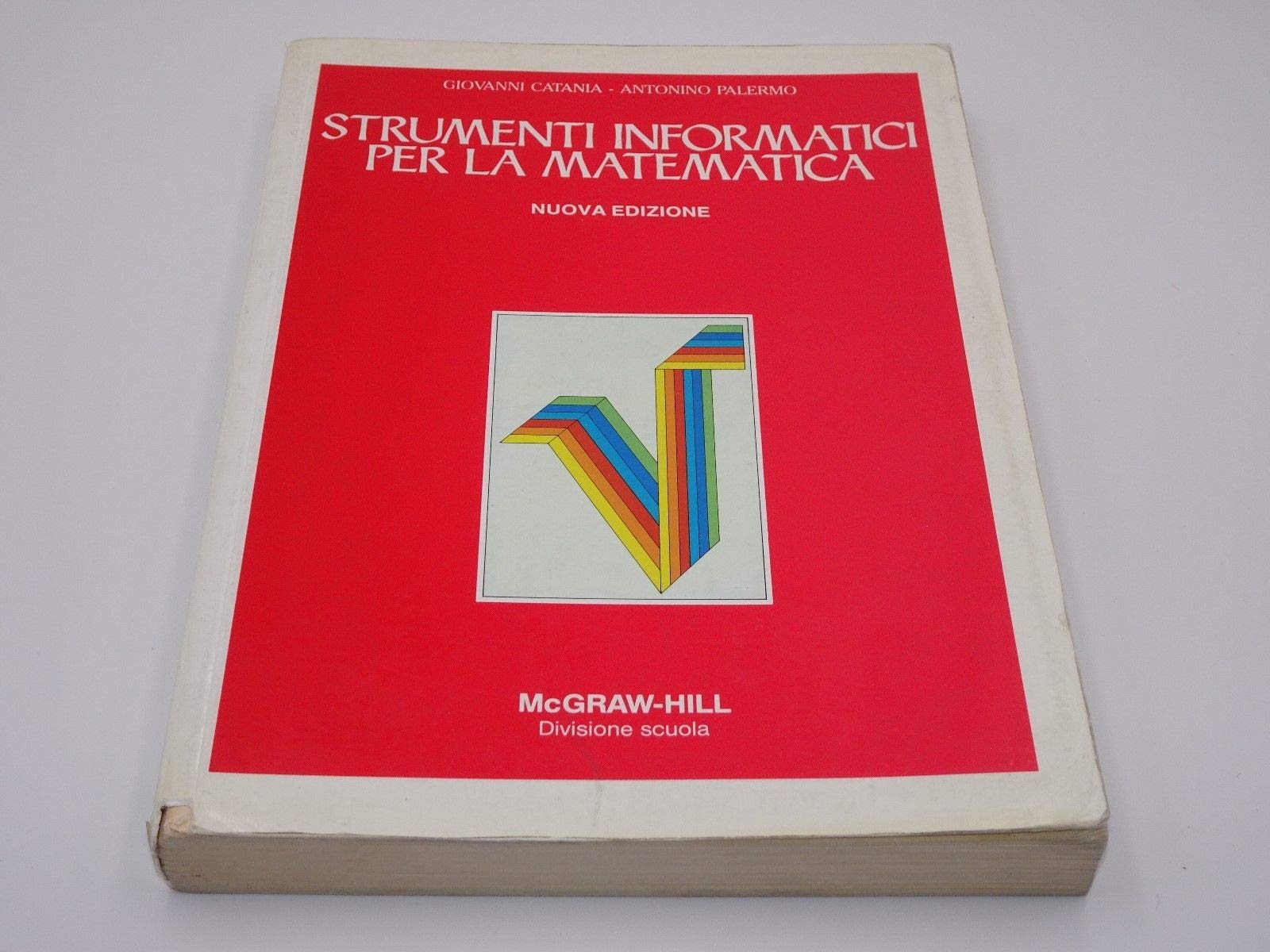 Strumenti informatici per la matematica. Per le Scuole superiori book