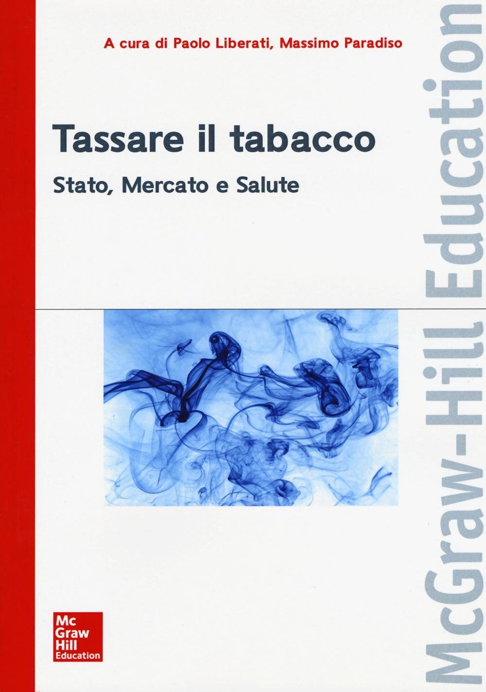 Tassare il tabacco: Stato, Mercato e Salute book