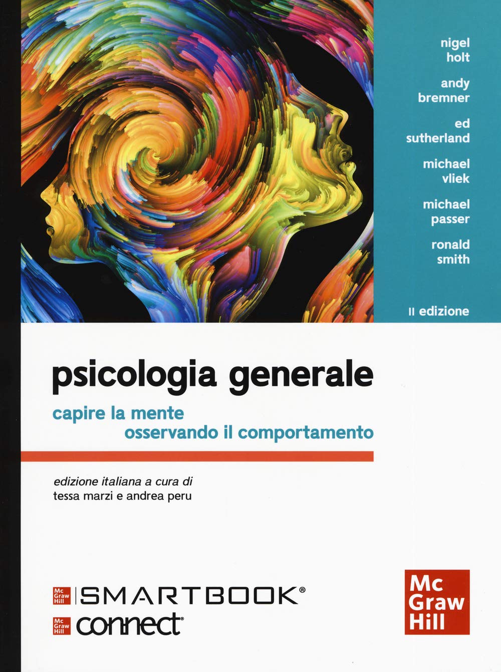 Psicologia generale. Capire la mente osservando il comportamento. Con Connect book