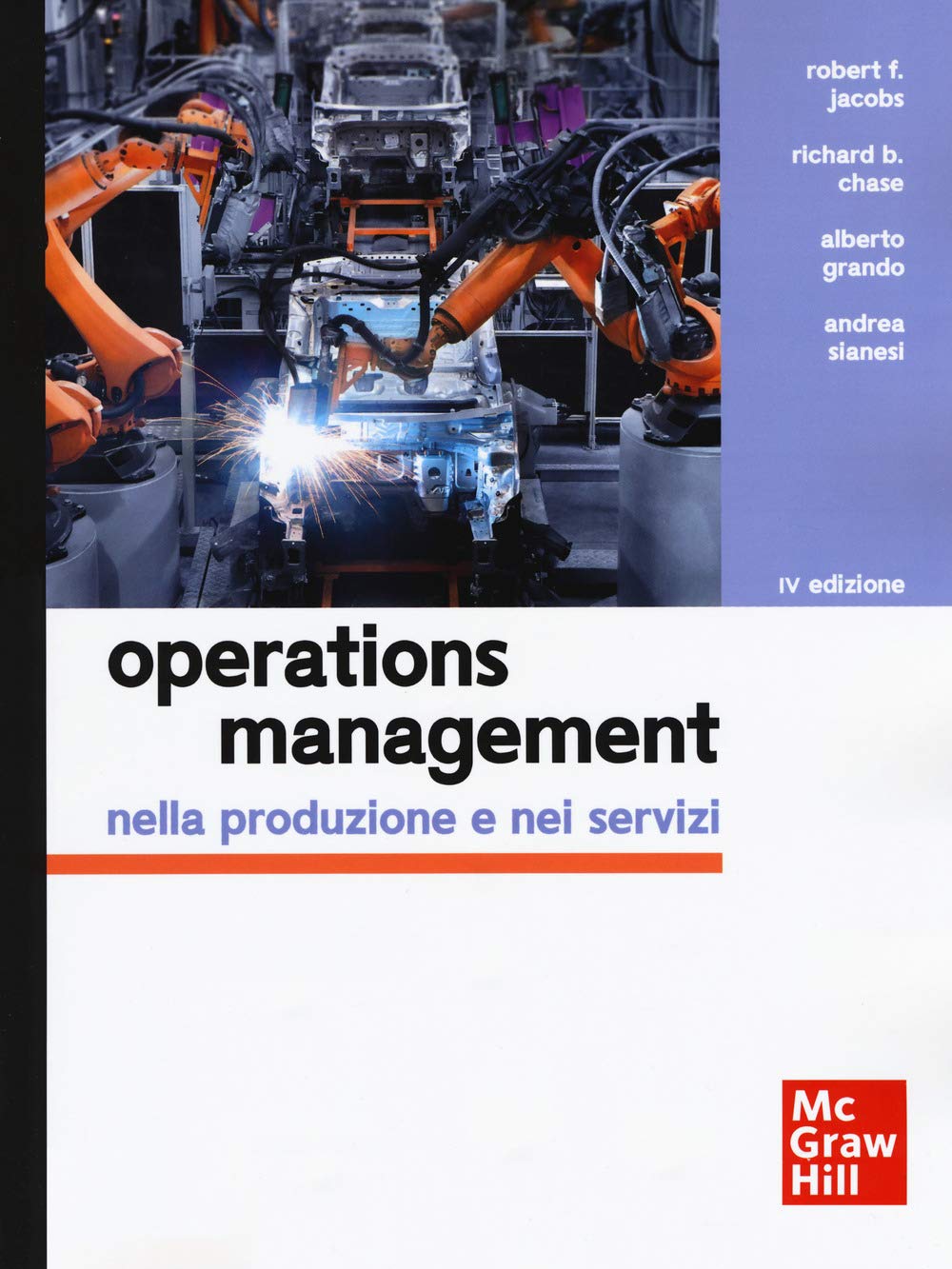 Operations management nella produzione e nei servizi. Con Connect book
