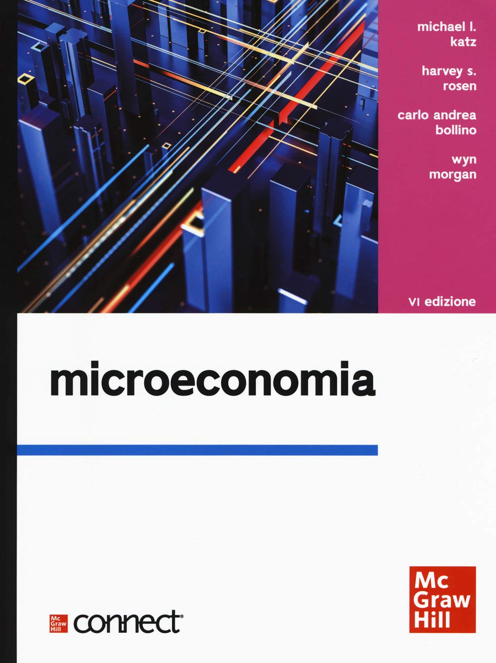 Microeconomia. Con Connect (Collana di istruzione scientifica. Serie di economia) Business, Finance & Career
