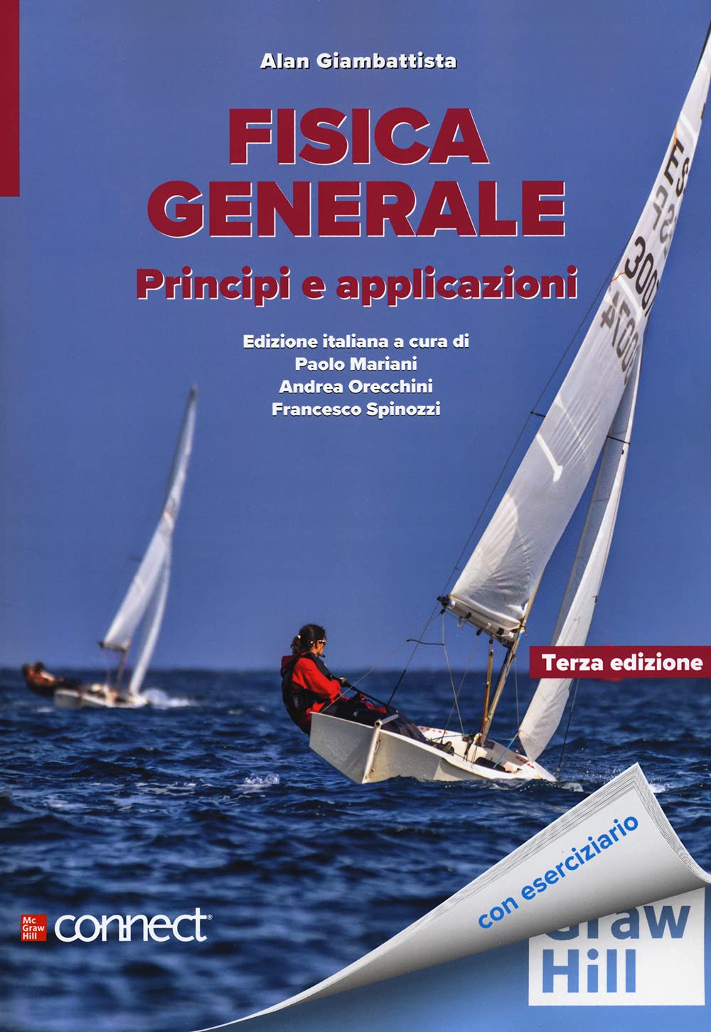 Fisica generale. Principi e applicazioni. Con connect book