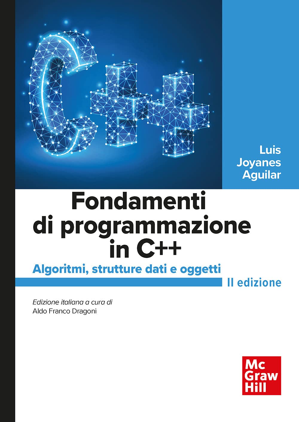 Fondamenti di programmazione in C++. Algoritmi, strutture dati e oggetti book