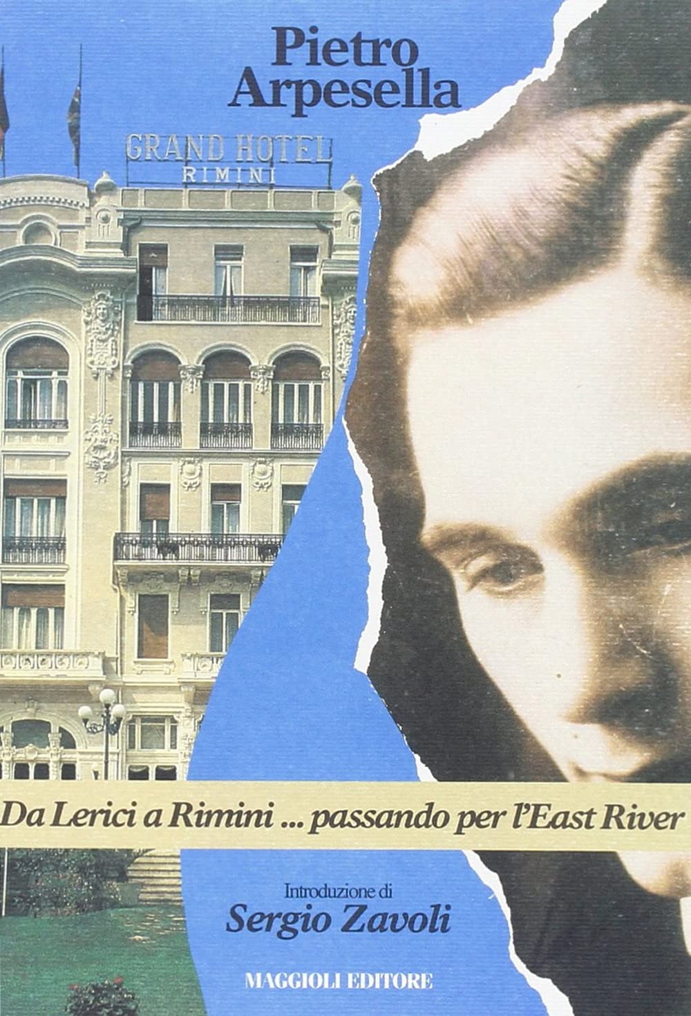 Da Lerici a Rimini... passando per l'East River Contemporary literature