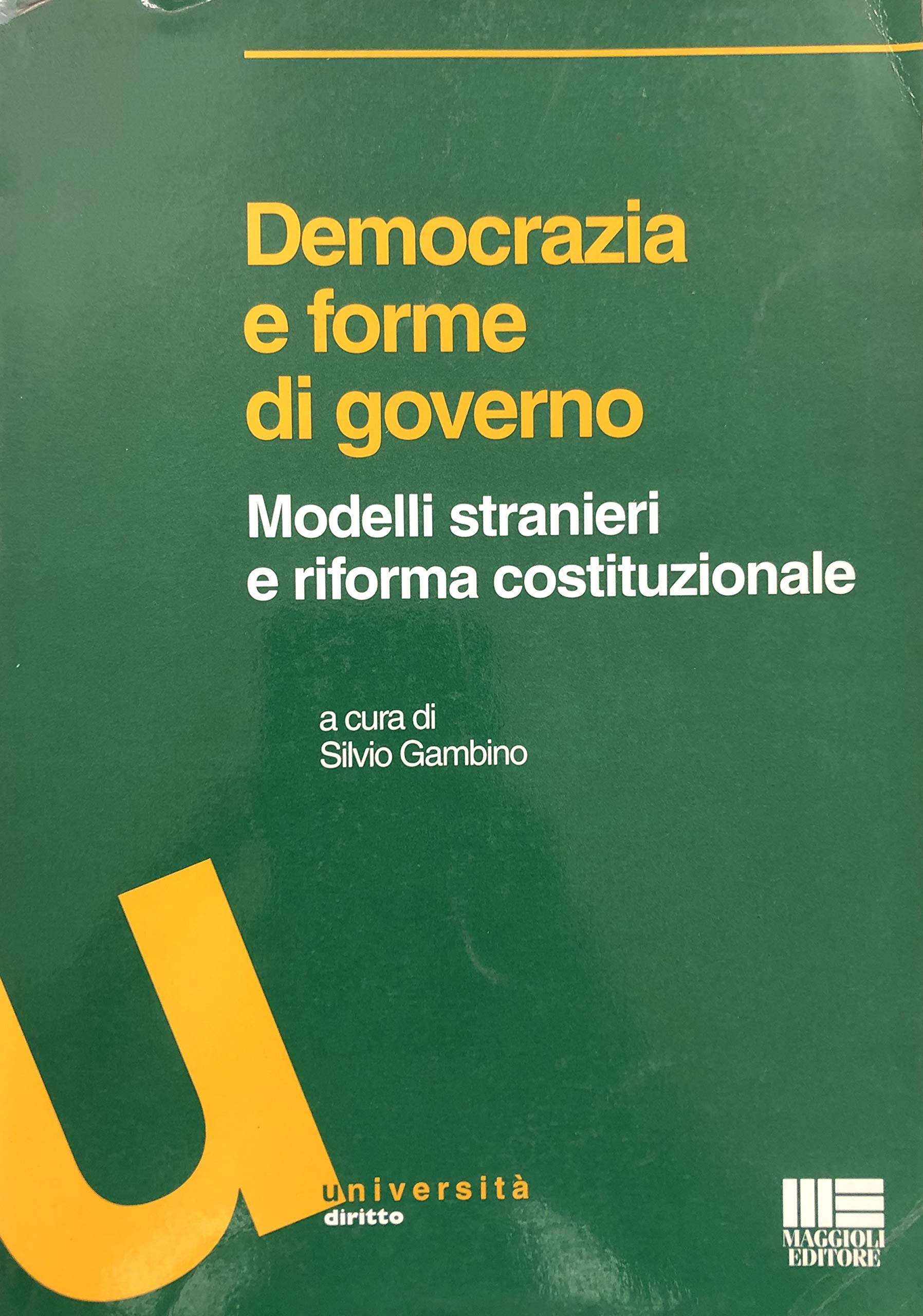 Democrazia e forme di governo. Modelli stranieri e riforma costituzionale book