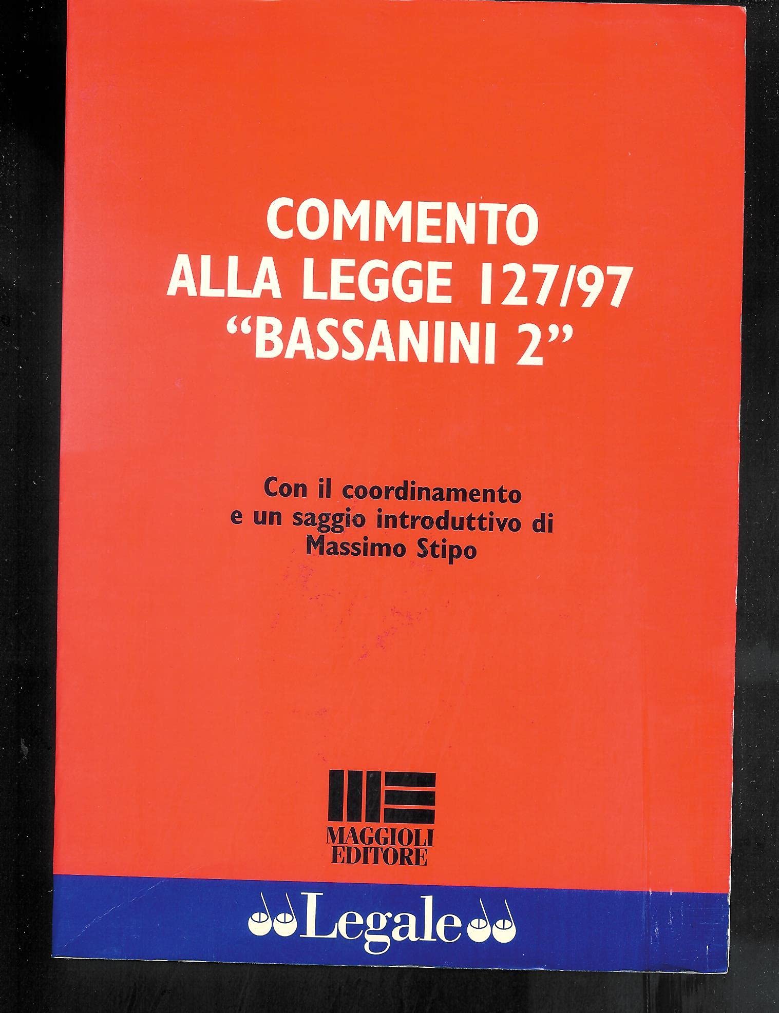 Commento alla Legge 127/97 «Bassanini 2» (Legale) Law