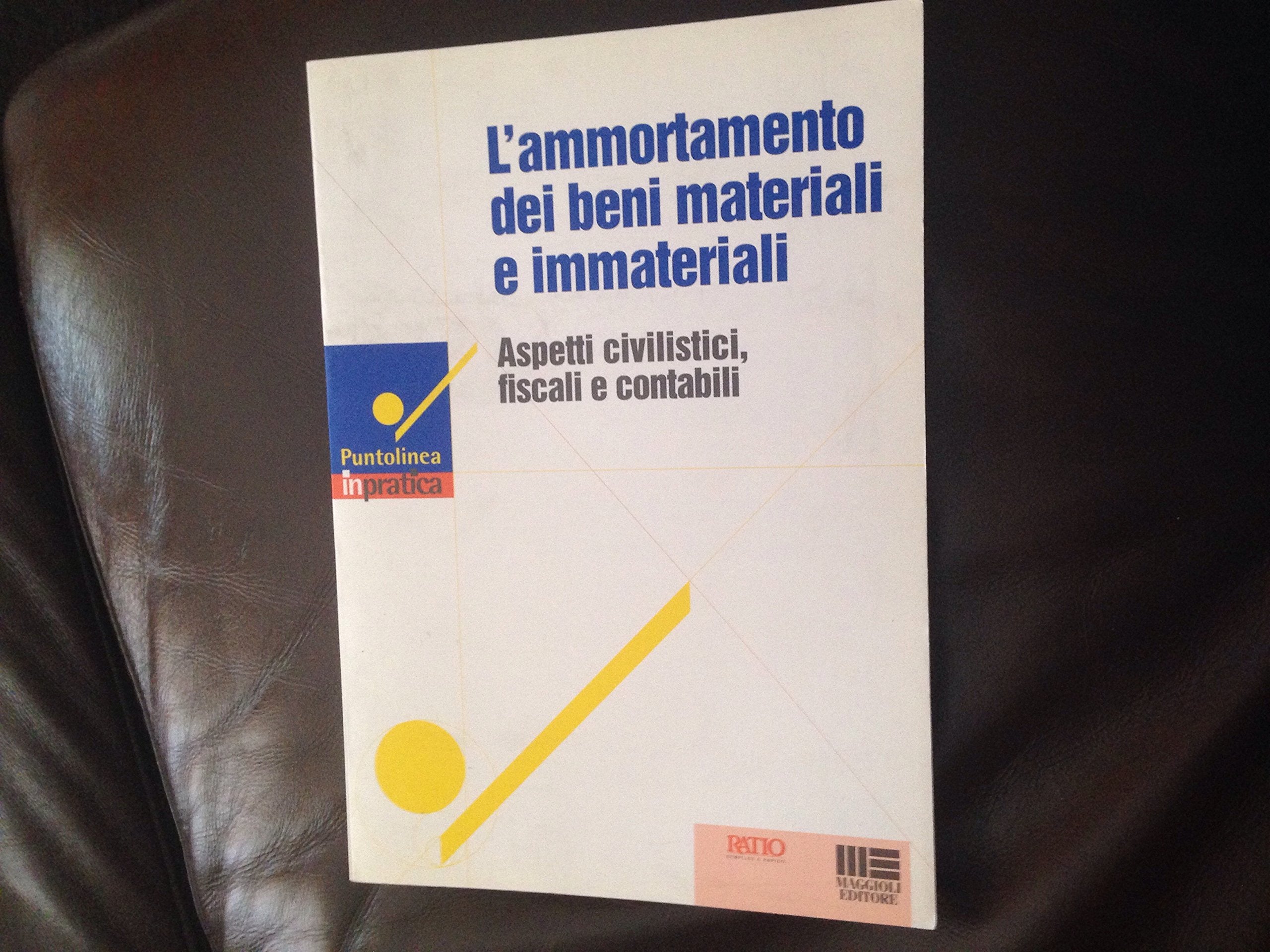 L'ammortamento dei beni materiali e immateriali. Aspetti civilistici, fiscali e contabili (Puntolinea) Law
