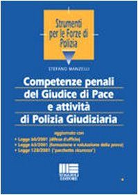 Competenze penali del giudice di pace e attività di polizia giudiziaria Law