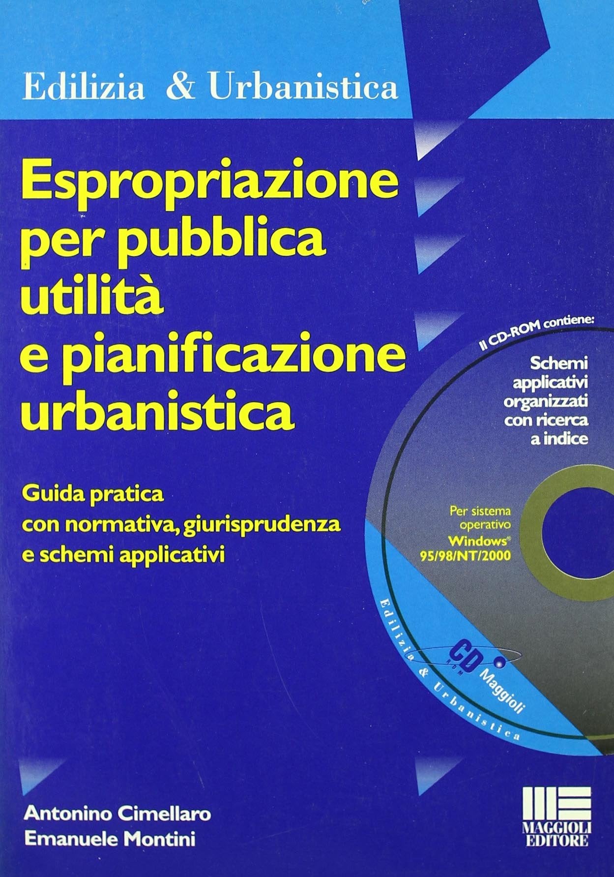 Espropriazione per pubblica utilità e pianificazione urbanistica (Ambiente territorio edilizia urbanistica) Law