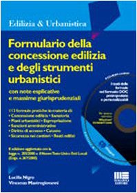 Formulario della concessione edilizia e degli strumenti urbanistici (Ambiente territorio edilizia urbanistica) Law