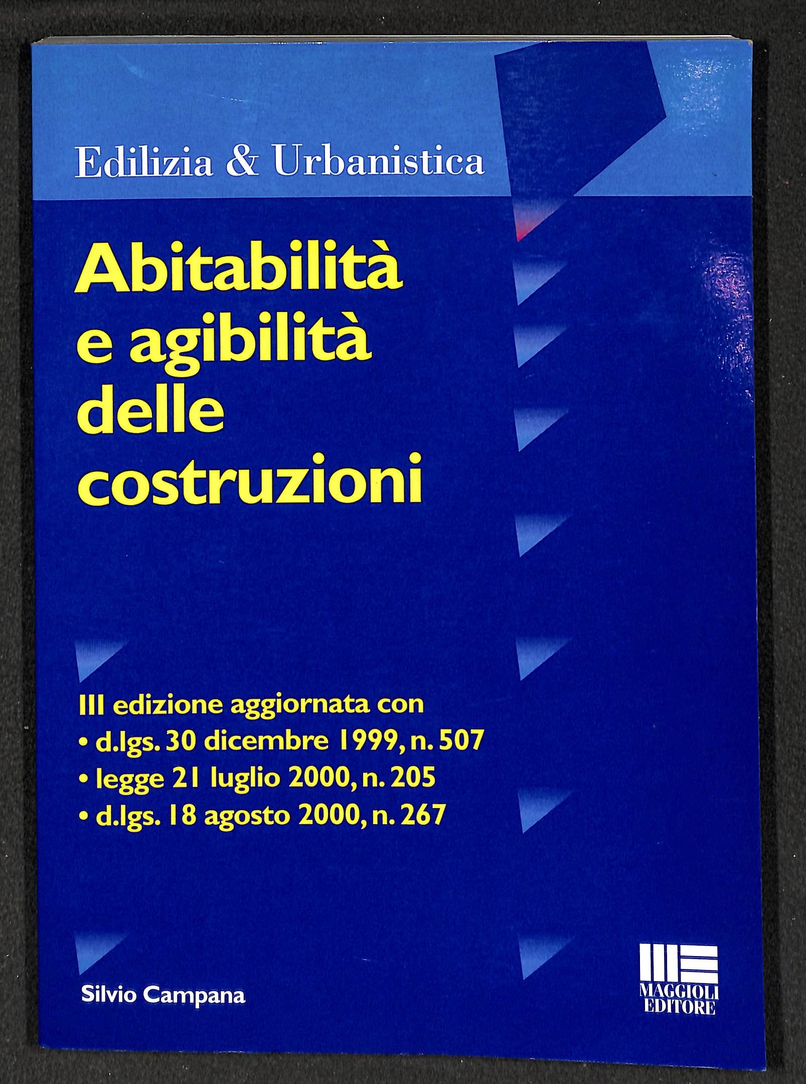 Abitabilità e agibilità delle costruzioni (Edilizia & urbanistica) Business & Technology