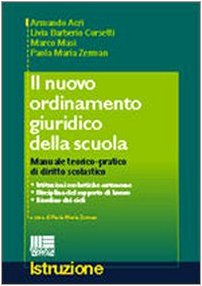 Il nuovo ordinamento giuridico della scuola (Istruzione) Law