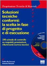 Soluzioni tecniche conformi: la scelta in fase di progetto e di esecuzione (Ambiente territorio edilizia urbanistica) Business & Technology