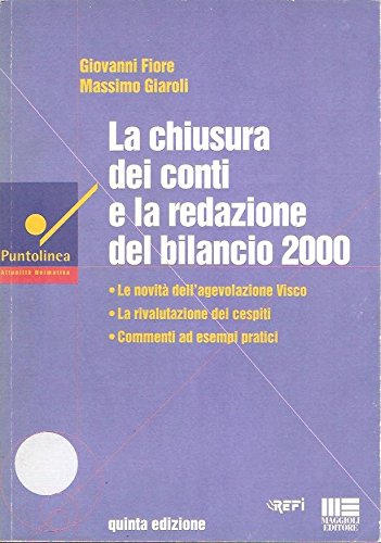 La chiusura dei conti e la redazione del bilancio 2000 (Puntolinea) Business, Finance & Career
