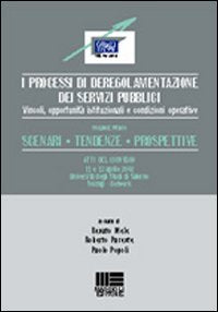 I processi di deregolamentazione dei servizi pubblici (SVIMAP) Business, Finance & Career