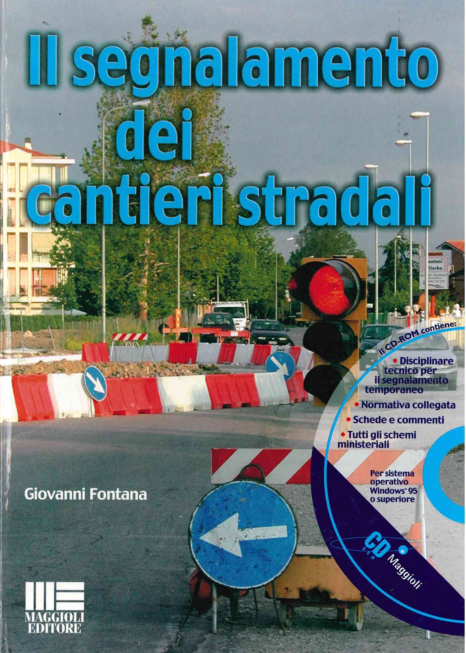 Il segnalamento dei cantieri stradali Law