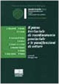 Il piano territoriale di coordinamento provinciale e le pianificazioni di settore (Quaderni della Spisa) Politics & History