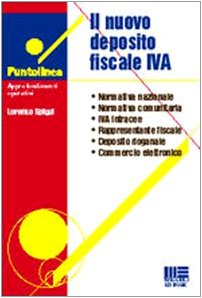 Il nuovo deposito fiscale IVA (Puntolinea) Law