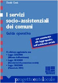 I servizi socio-assistenziali dei comuni (Progetto ente locale) Social Sciences