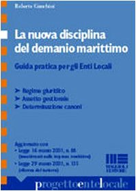 La nuova disciplina del demanio marittimo (Progetto ente locale) Law