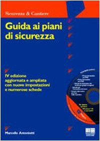 Guida ai piani di sicurezza (Ambiente territorio edilizia urbanistica) Business, Finance & Career