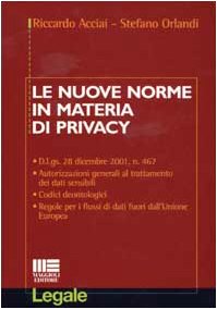 Le nuove norme in materia di privacy (Legale) Law
