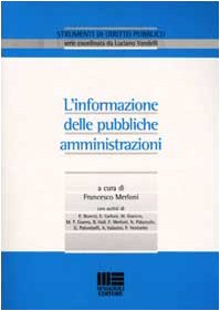 L'informazione delle pubbliche amministrazioni (Strumenti di diritto pubblico) Social Sciences