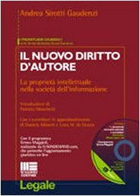 Il nuovo diritto d'autore. La proprietà intellettuale nella società (Legale) Law