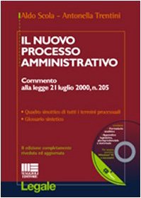 Il nuovo processo amministrativo. Con CD-ROM (Legale) Law