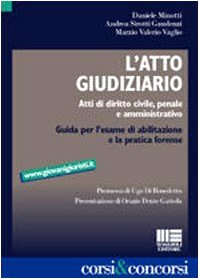 L'atto giudiziario. Atti di diritto civile, penale e amministrativo Law