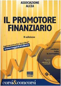 Il promotore finanziario. Con CD-ROM (Corsi & concorsi) Books