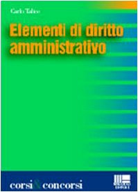 Elementi di diritto amministrativo (Corsi & concorsi) Law