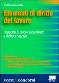 Elementi di diritto del lavoro (Corsi & concorsi) Law