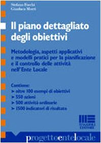 Il piano dettagliato degli obiettivi (Progetto ente locale) Business, Finance & Career