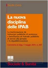 La nuova disciplina IPAB (Sociale & sanità) Law