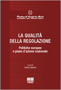 La qualità della regolazione (I fuori collana) Politics & History