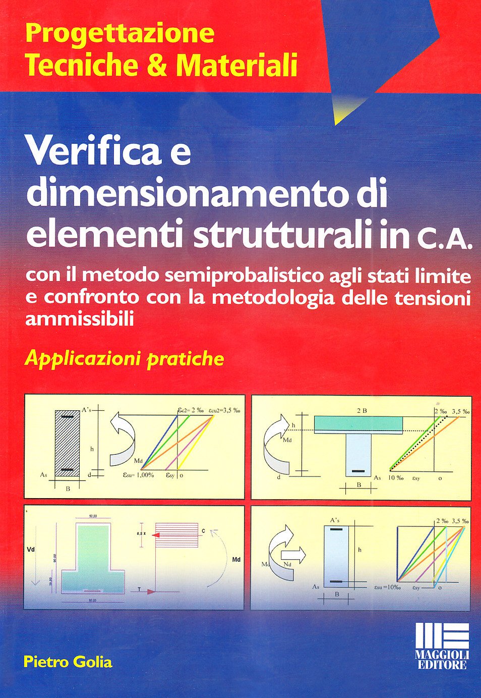 Verifica e dimensionamento di elementi strutturali in C.A. (Ambiente territorio edilizia urbanistica) Business & Technology