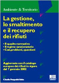 La gestione, lo smaltimento e il recupero dei rifiuti (Ambiente territorio edilizia urbanistica) Mathematics