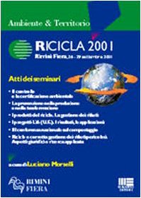 Ricicla 2001. Atti dei seminari (Rimini, 26-29 settembre 2001) (Ambiente territorio edilizia urbanistica) Mathematics