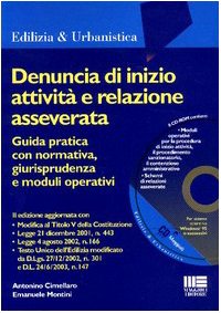 Denuncia di inizio attività e relazione asseverata (Ambiente territorio edilizia urbanistica) Law