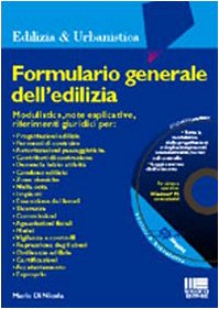 Formulario generale dell'edilizia. Con CD-ROM Law