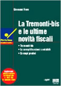 La Tremonti-bis e le ultime novità fiscali (Puntolinea) Business & Technology