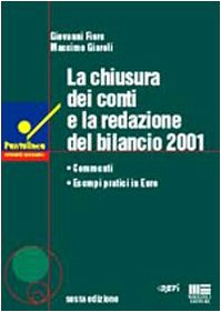 La chiusura dei conti e la redazione del bilancio 2001 Business, Finance & Career