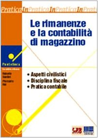 Le rimanenze e la contabilità di magazzino (Puntolinea) Business, Finance & Career